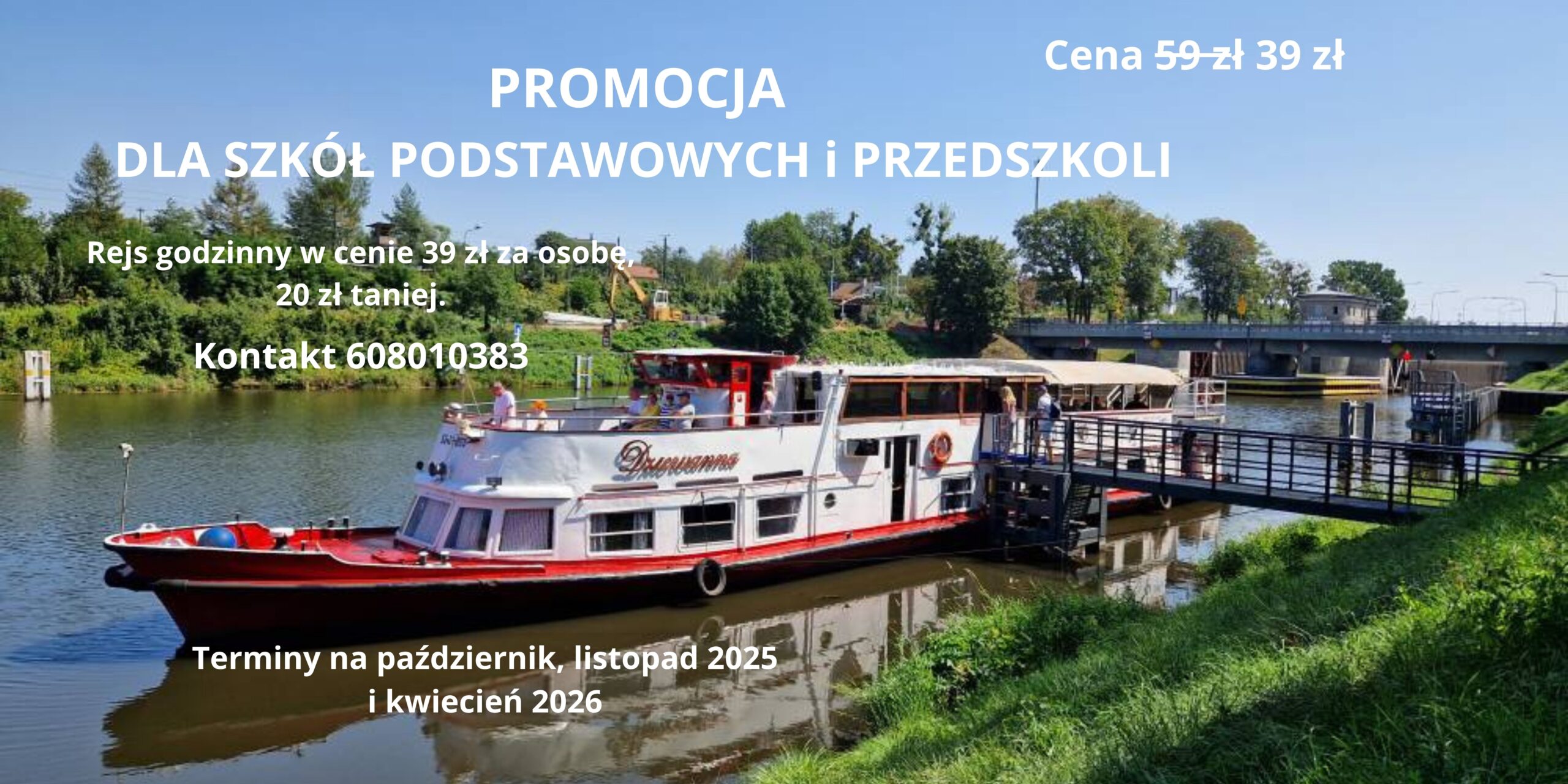 Promocja - Rejs po Kanale Gliwickim