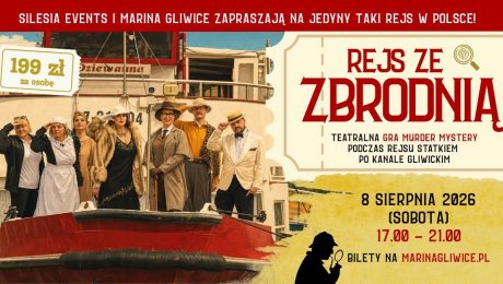 Rejs ze zbrodnią – Marina Gliwice Rejs ze zbrodnią - Marina Gliwice