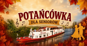 Potańcówka dla seniorów na statku dziewanna